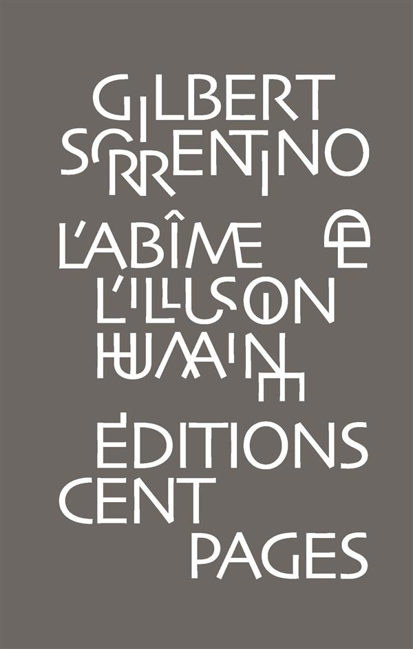 L' ABIME DE L'ILLUSION HUMAINE
