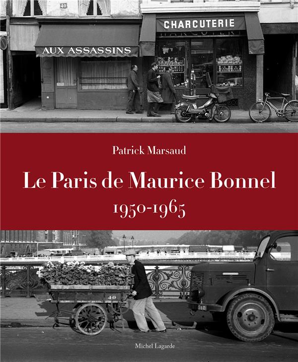 LE PARIS DE MAURICE BONNEL -1950-1965