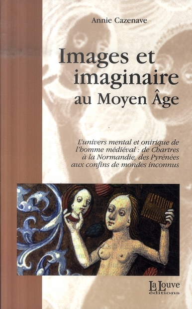 IMAGES ET IMAGINAIRE - L'UNIVERS MENTAL ET ONIRIQUE DE L'HOMME