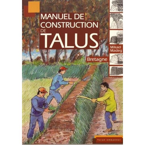 MANUEL DE CONSTRUCTION DES TALUS