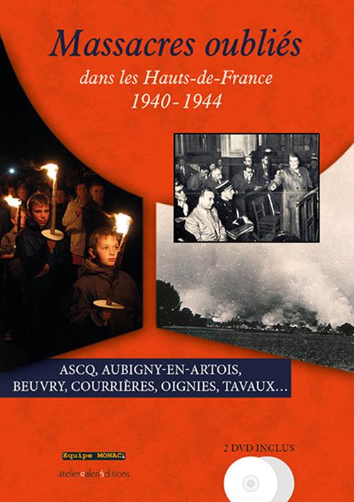 MASSACRES OUBLIES DANS LES HAUTS-DE-FRANCE 1940-1944