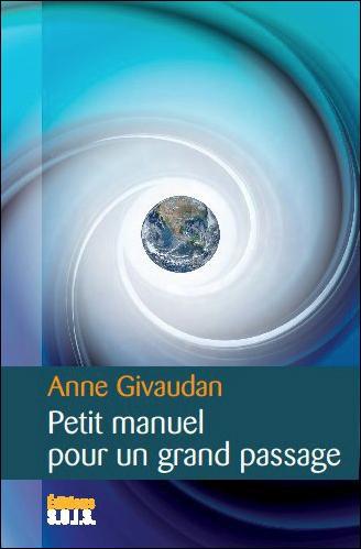 PETIT MANUEL POUR UN GRAND PASSAGE