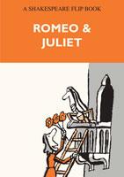 ROMEO AND JULIET - FLIP BOOK