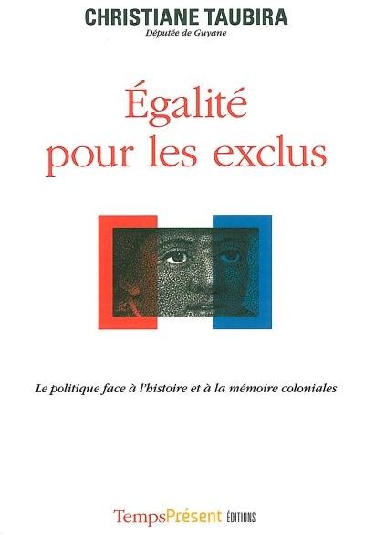 EGALITE POUR LES EXCLUS - LE POLITIQUE FACE A L'HISTOIRE ET A LA..