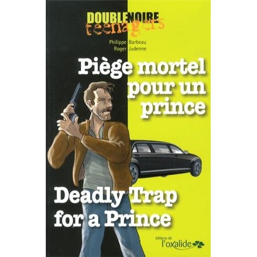 PIEGE MORTEL POUR UN PRINCE