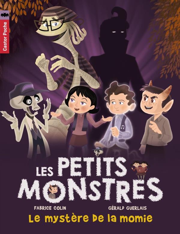 LES PETITS MONSTRES - T06 - LE MYSTERE DE LA MOMIE