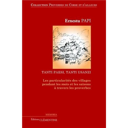 PROVERBES DE CORSE ET D'AILLEURS - T03 - PROVERBES DE CORSE ET D'AILLEURS :VOLUME 3, LES PARTICULARI