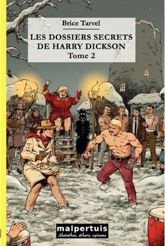 LES DOSSIERS SECRETS DE HARRY DICKSON - TOME 2