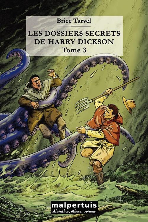 LES DOSSIERS SECRETS DE HARRY DICKSON - TOME 3