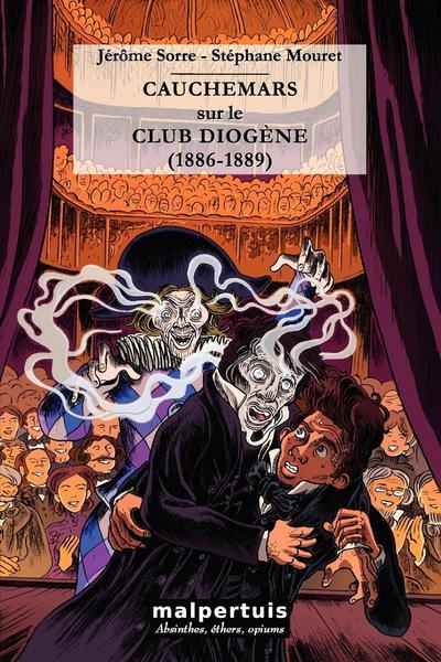 CAUCHEMARS SUR LE CLUB DIOGENE (1886-1889)