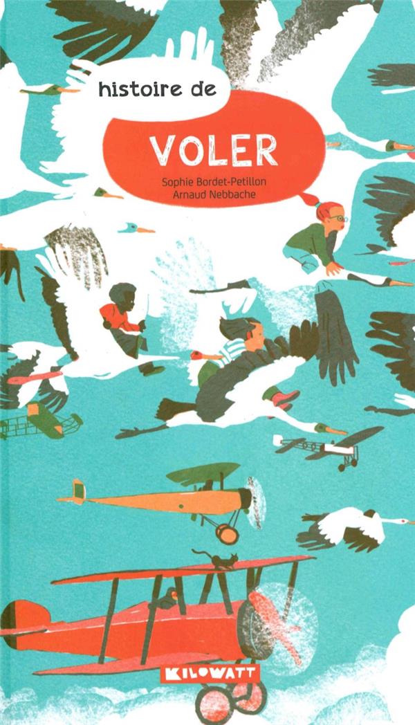 HISTOIRE DE VOLER