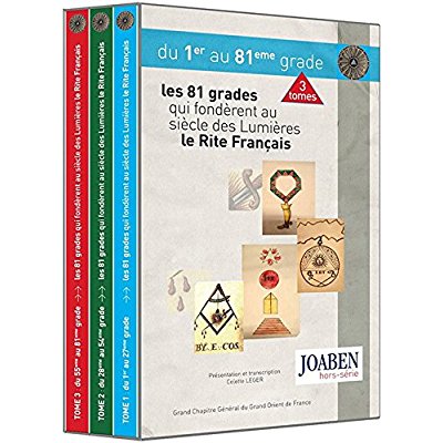 REEDITION AUGMENTEE COFFRET EN 4 VOLUMES : LES 81 GRADES QUI FONDERENT AU SIECLE DES LUMIERES LE RIT