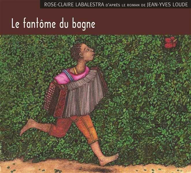 LE FANTOME DU BAGNE