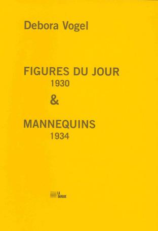 FIGURES DU JOUR SUIVI DE MANNEQUINS