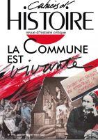 CAHIERS D'HISTOIRE N 148 : LA COMMUNE EST VIVANTE - AVRIL 2021
