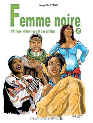 FEMME NOIRE, D'AFRIQUE, D'AMERIQUE ET DES ANTILLES - T02 - FEMME NOIRE, D'AFRIQUE, D'AMERIQUE ET DES