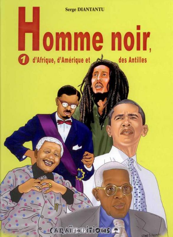 HOMME NOIR D'AFRIQUE, D'AMERIQUE ET DES ANTILLES T1