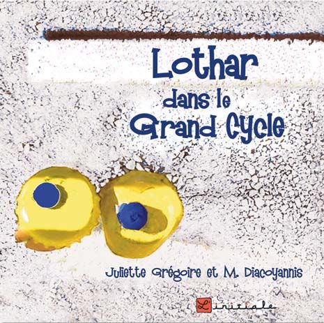 LOTHAR DANS LE GRAND CYCLE