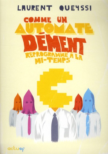 COMME UN AUTOMATE DEMENT REPRO