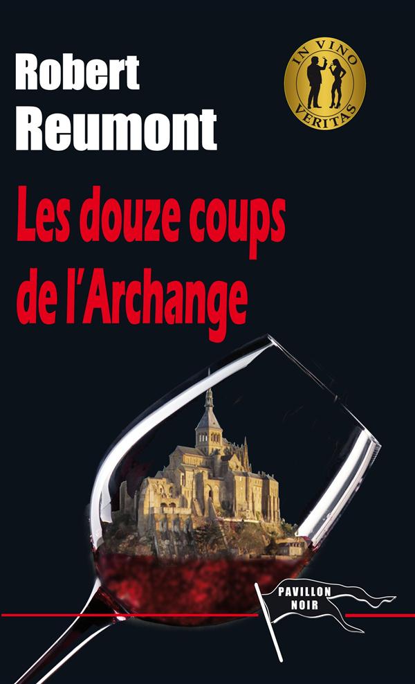 LES DOUZE COUPS DE L'ARCHANGE
