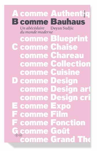 B COMME BAUHAUS - UN ABECEDAIRE DU MONDE MODERNE