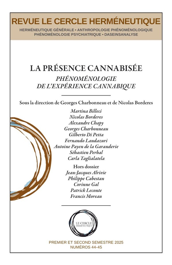LA PRESENCE CANNABISEE - PHENOMENOLOGIE DE L'EXPERIENCE CANNABIQUE