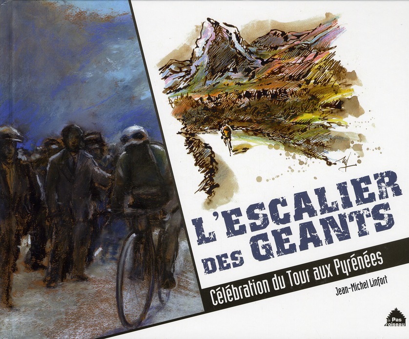 L'ESCALIER DES GEANTS CELEBRATION DU TOUR AUX PYRENEES