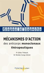 MECANISMES D'ACTION DES ANTICORPS MONOCLONAUX THERAPEUTIQUES