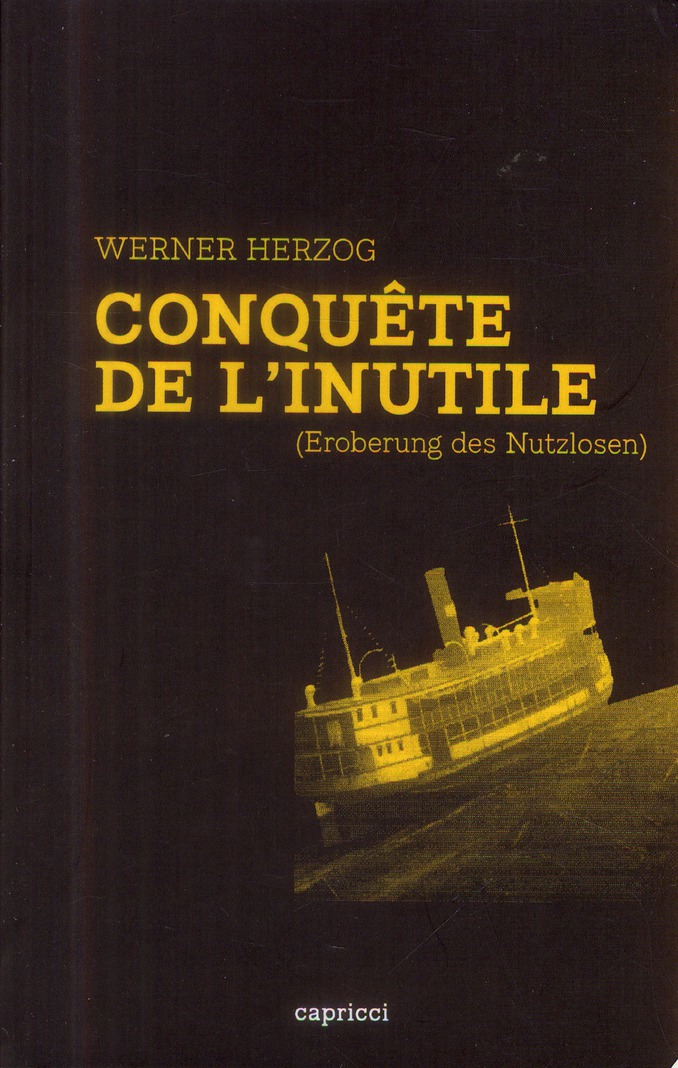 CONQUETE DE L'INUTILE (EROBERUNG DES NUTZLOSEN)