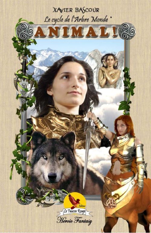 ANIMAL!, LE CYCLE DE L'ARBRE MONDE 1