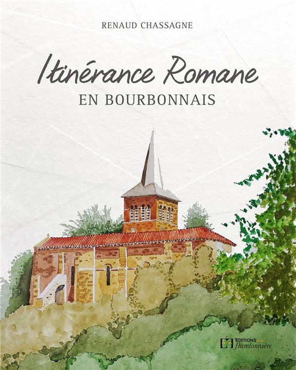 ITINERANCE ROMANE EN BOURBONNAIS
