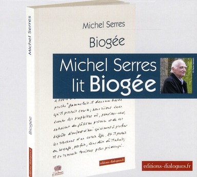 MICHEL SERRES LIT BIOGEE
