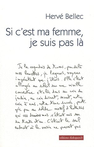 SI C'EST MA FEMME, JE SUIS PAS LA