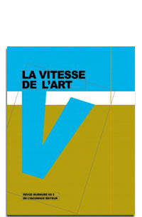 LA VITESSE DE L'ART