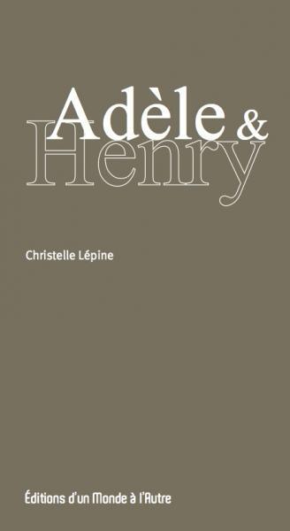 ADELE & HENRY