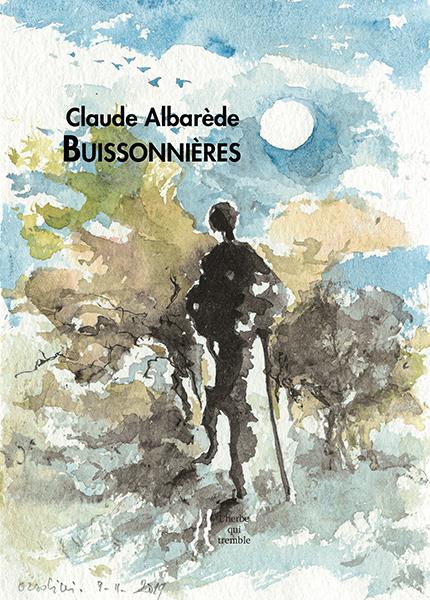 CLAUDE ALBAREDE : BUISSONNIERES