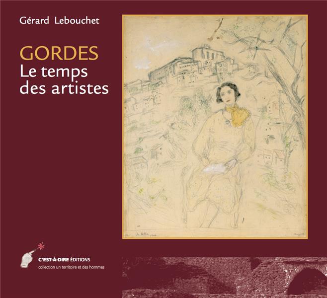 GORDES LE TEMPS DES ARTISTES