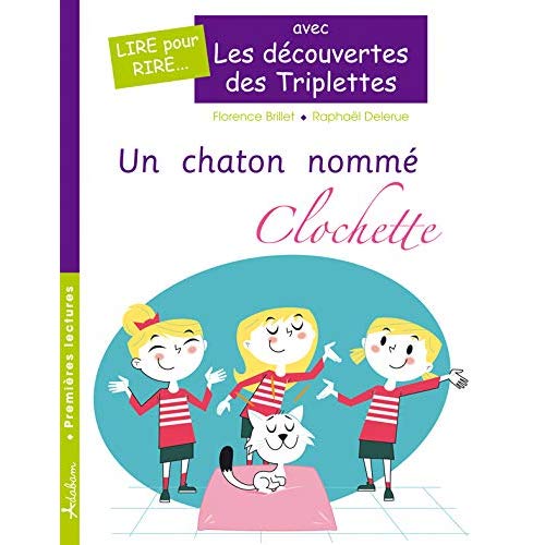 UN CHATON NOMME CLOCHETTE (LIVRE AVEC AIDE A LA LECTURE - DYSLEXIE)