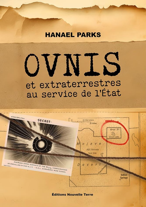 OVNIS - ET EXTRATERRESTRES AU SERVICE DE L'ETAT