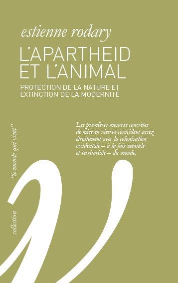 L'APARTHEID ET L'ANIMAL - VERS UNE POLITIQUE DE LA CONNECTIV