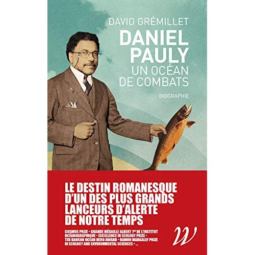 DANIEL PAULY, UN OCEAN DE COMBATS - BIOGRAPHIE