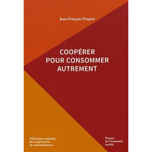 COOPERER POUR CONSOMMER AUTREMENT