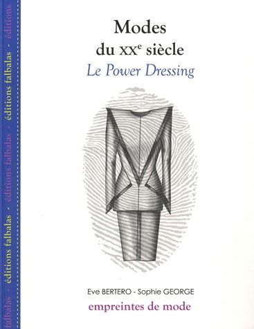 MODES DU XXE SIECLE - LE POWER DRESSING