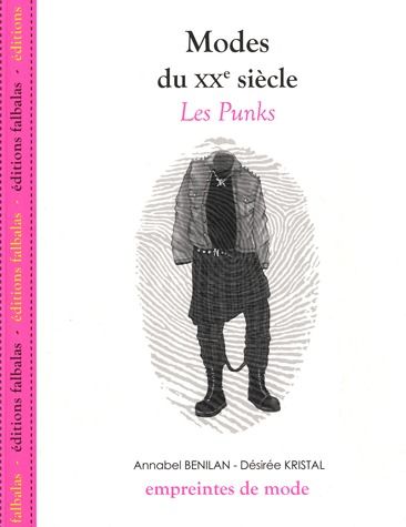 MODES DU XXE SIECLE - LES PUNKS