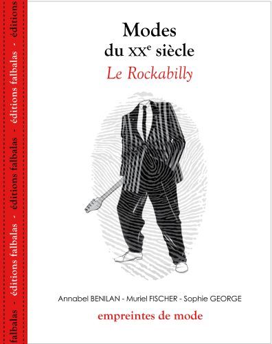 MODES DU XXE SIECLE - LE ROCKABILLY
