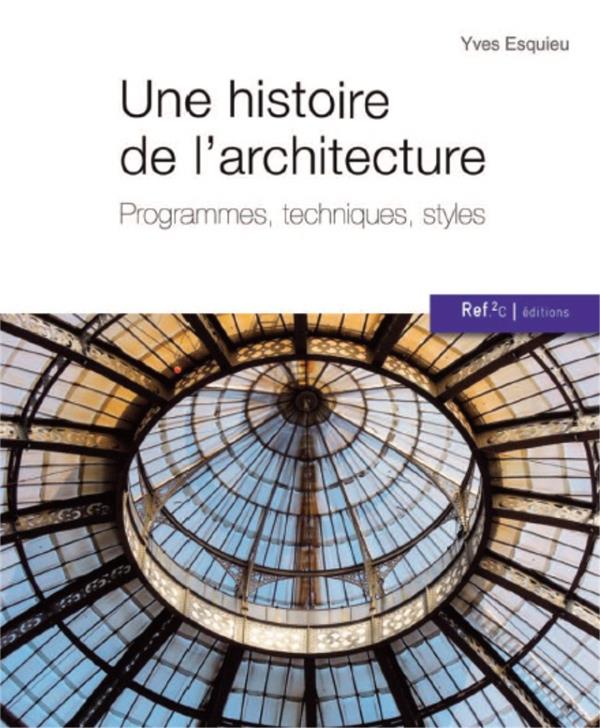 UNE HISTOIRE DE L'ARCHITECTURE