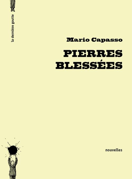 PIERRES BLESSEES