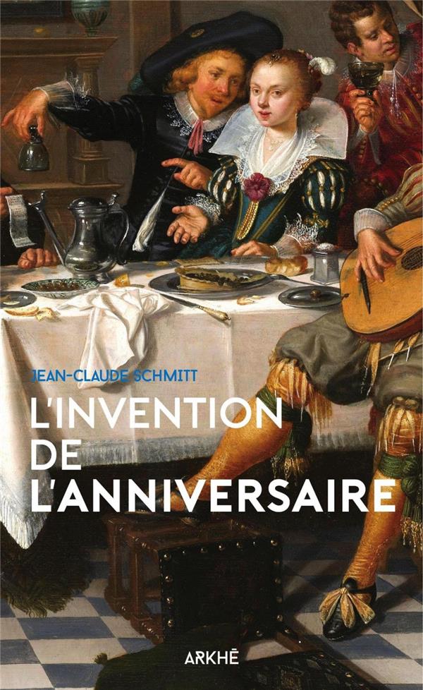 L'INVENTION DE L'ANNIVERSAIRE