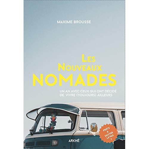 LES NOUVEAUX NOMADES - TOUJOURS AILLEURS, PARTOUT CHEZ EUX