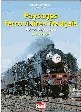 PAYSAGES FERROVIAIRES FRANCAIS